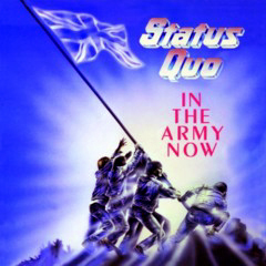 Status Quo - 1986 - In The Army Now